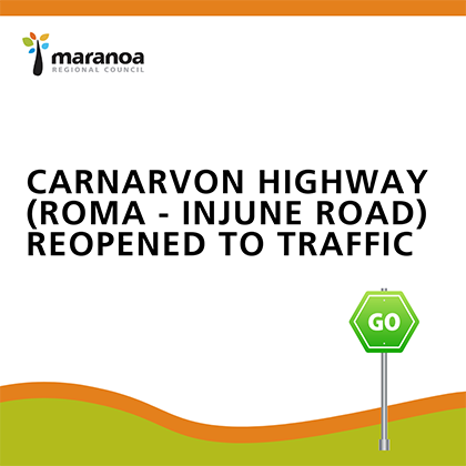 Carnarvon Highway (Roma - Injune Road) Reopened to Traffic