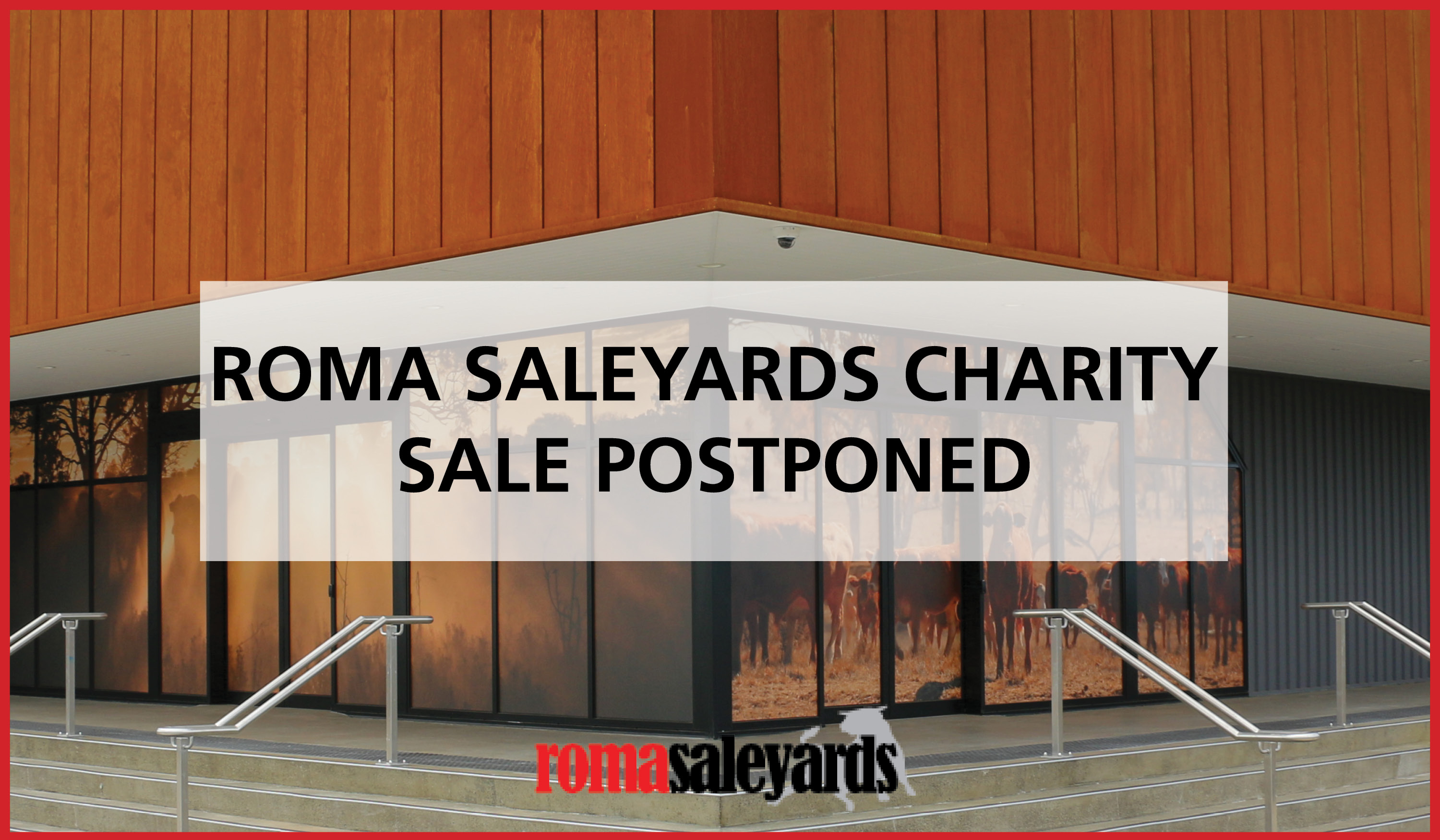 Roma saleyards charity sale postponed